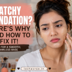 why your foundation looks patchy